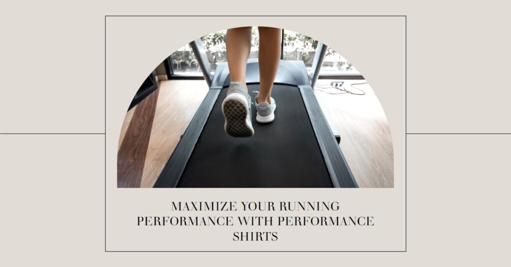 Why Performance Shirts are Essential for Your Running Routine